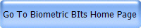 Go To Biometric BIts Home Page